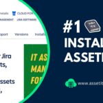 Getting Started with AssetIT: A Guide to Asset Management for Jira Users