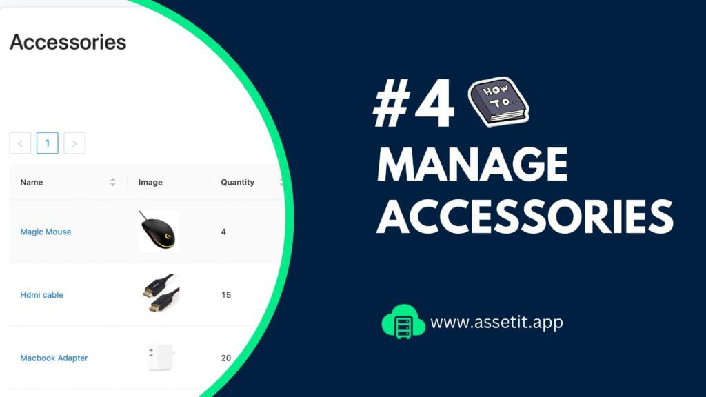 Step 2: Assign Accessories to Assets or Users